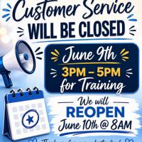 Banner stating that Customer Service Closed on June 9th from 3pm - 5pm